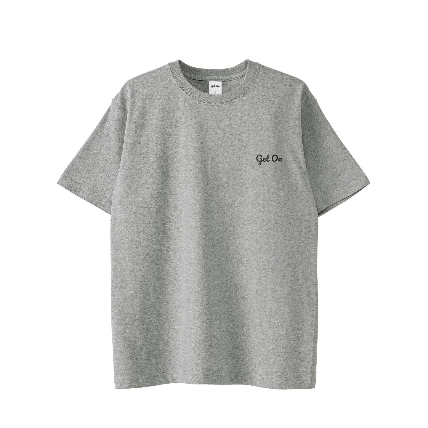 Get On オリジナルTシャツ gray image