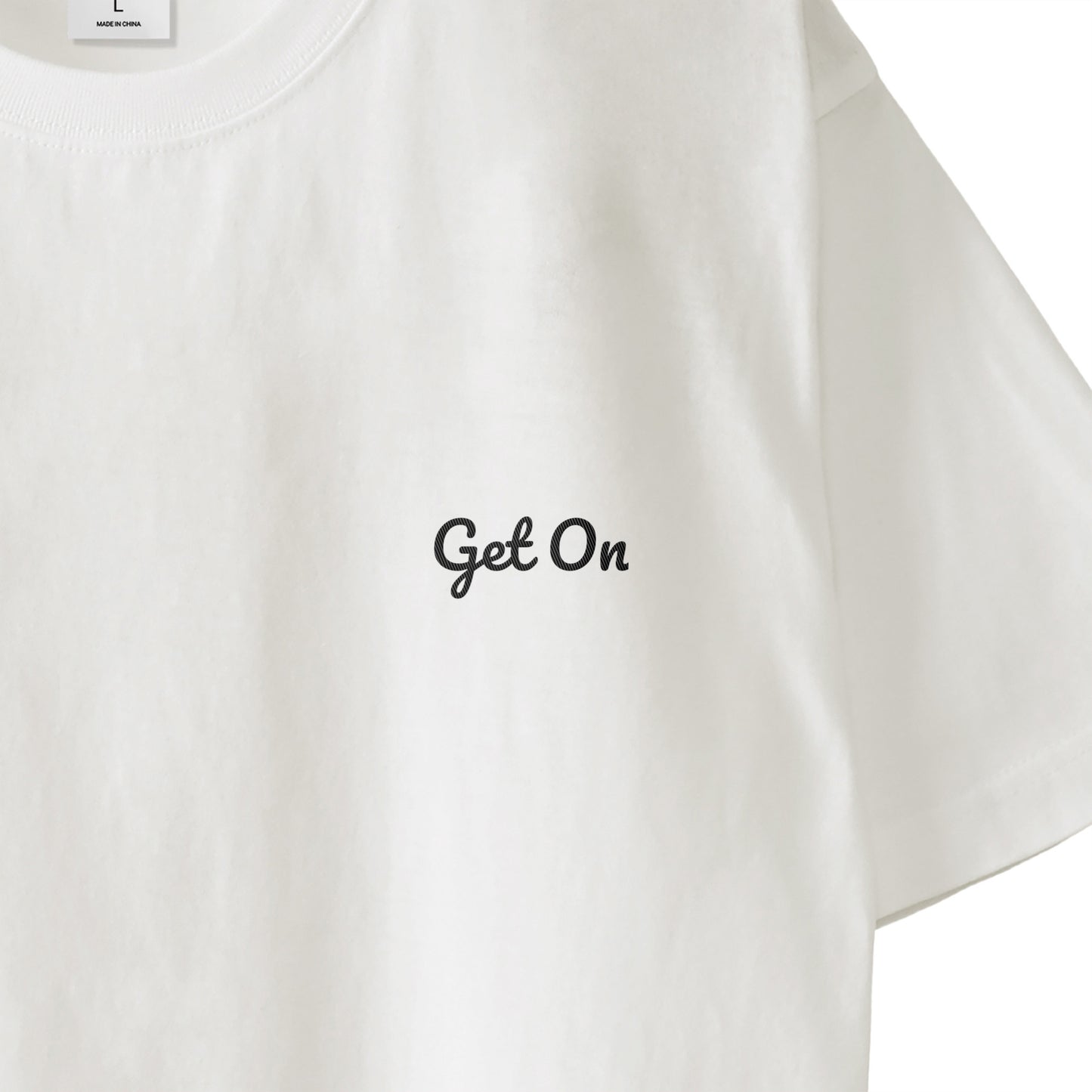 Get On オリジナルTシャツ white image
