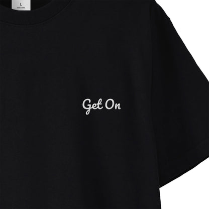 Get On オリジナルTシャツ black image
