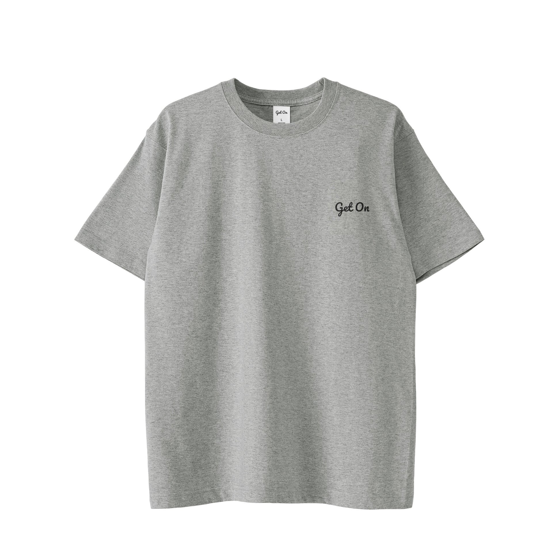 Get On オリジナルTシャツ gray image